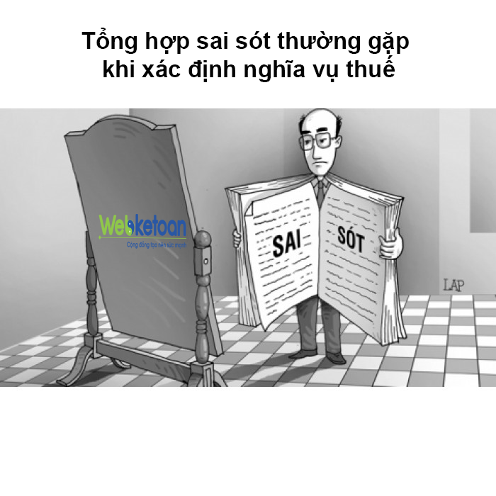 Webketoan_tong-hop-sai-sot-thuong-gap-khi-xac-dinh-nghia-vu-thue